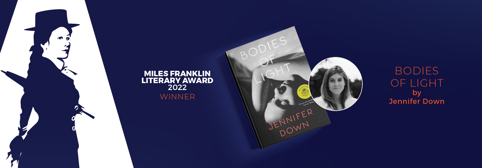 Jennifer Down wins the 2022 Miles Franklin Literary Award for Bodies of Light